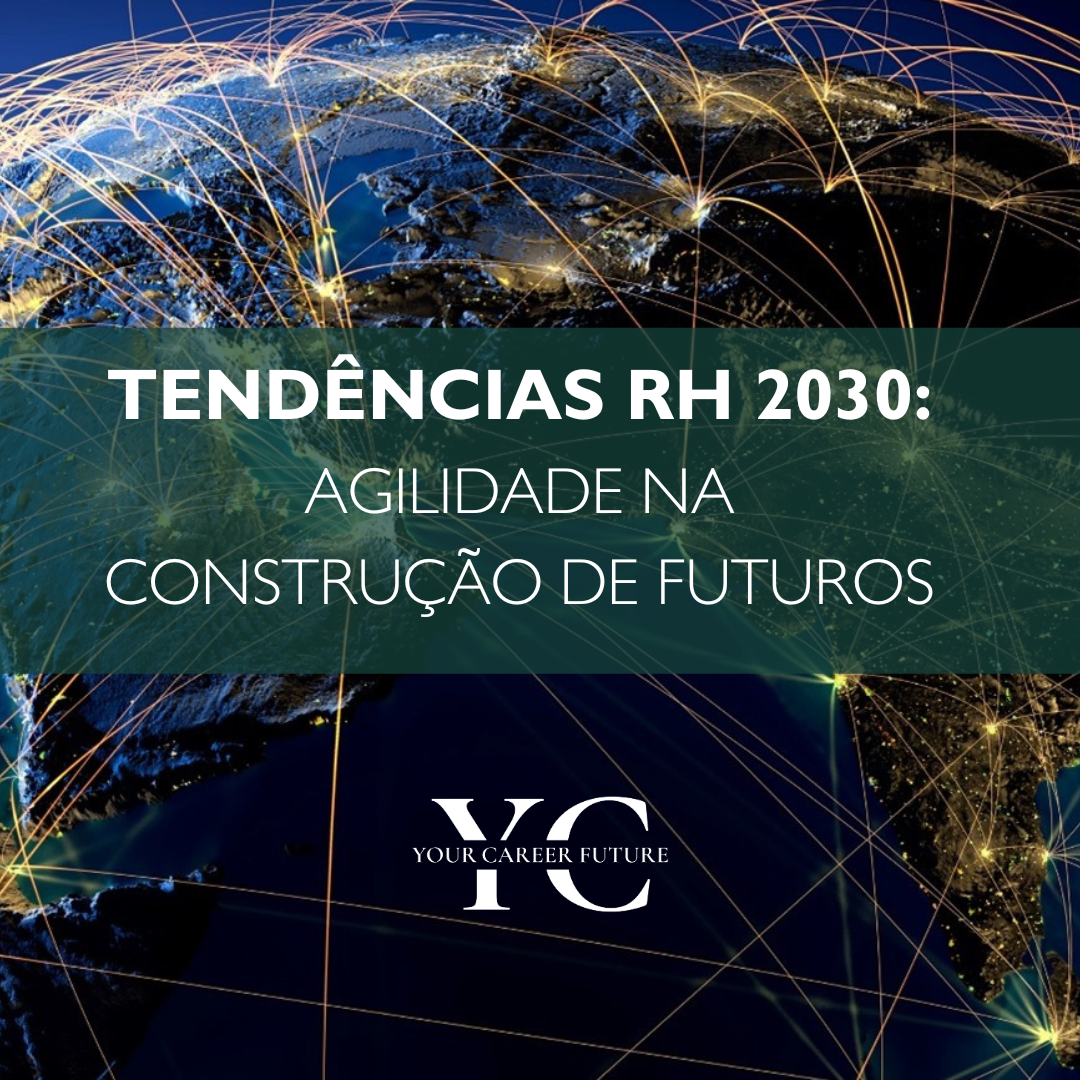 Conheça as 5 Tendências RH 2030 e o seu impacto para as organizações.